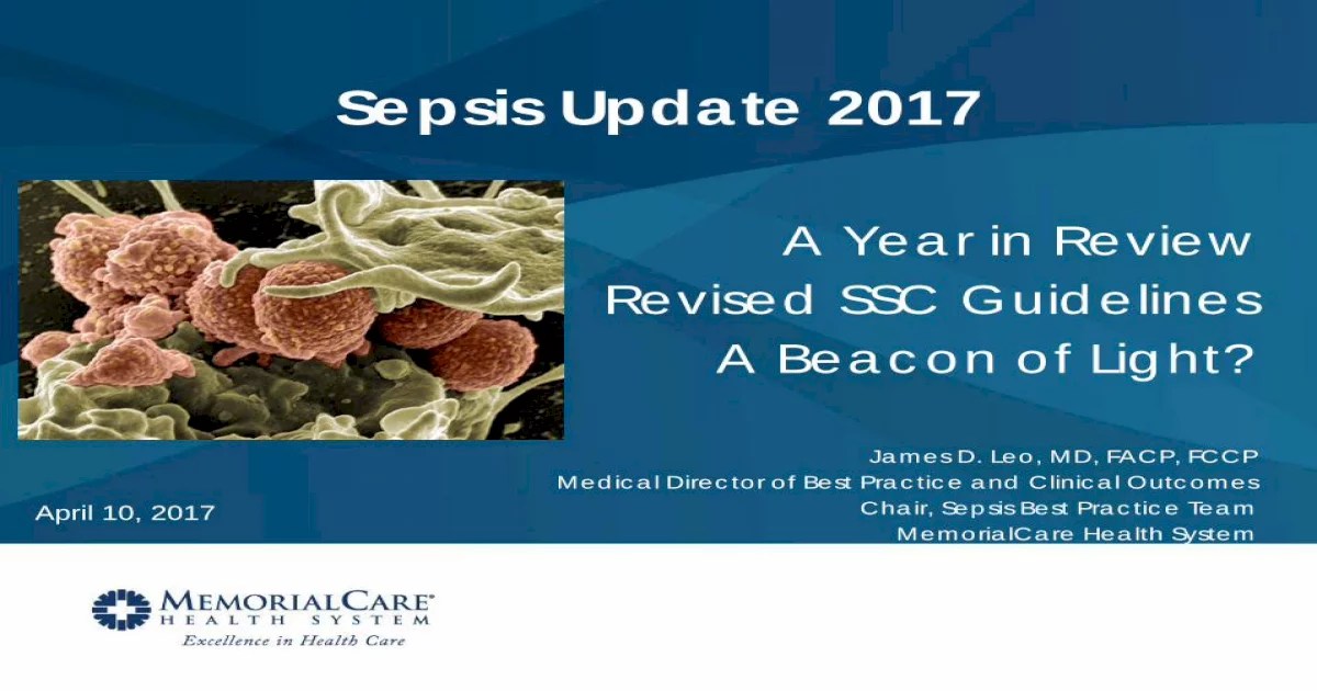 Which of the following statements about sepsis is false